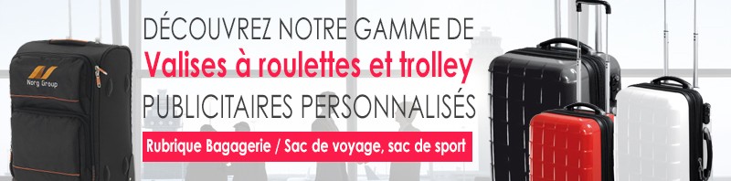 valises et trolley personnalisés