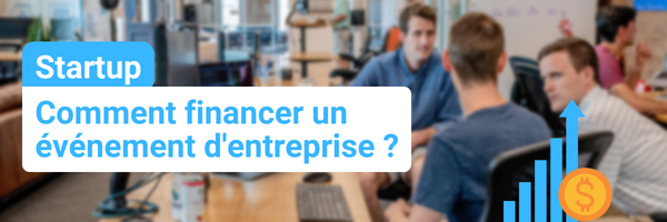 Financer un événement startup